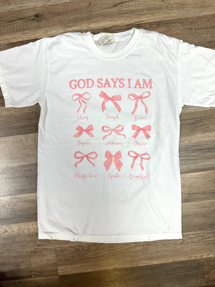 God Says I am T-Shirt